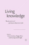 Living Knowledge - The Dynamics of Professional Service Work