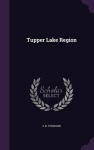 Tupper Lake Region