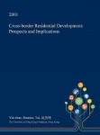 Cross-Border Residential Development - Prospects and Implications