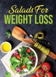 Salads - for Weight Loss