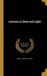 LESSONS IN HEAT&LIGHT