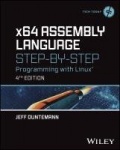 x64 Assembly Language Step-by-Step - Programming with Linux 4th Edition