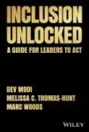 Inclusion Unlocked - A Guide for Leaders to Act