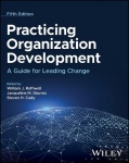 Practicing Organization Development - A Guide for Leading Change