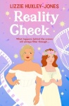 Reality Check - Don't miss YOUR NEXT OBSESSION with this irresistible queer romance packed with heartfelt joy and sizzling chemi