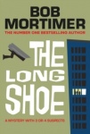 The Long Shoe - The new novel from multi-million selling author