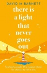 There Is a Light That Never Goes Out - The cosy and feel-good love story from the top five bestseller