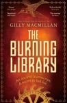 The Burning Library - 'A breakneck thriller...if you enjoyed The Da Vinci Code you'll love this!' Harriet Tyce