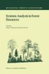 Systems Analysis in Forest Resources : Proceedings of the Eighth Symposium, held September 27–30, 2000, Snowmass Village,