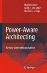 Power-Aware Architecting - for data-dominated applications