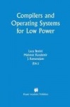 Compilers and Operating Systems for Low Power