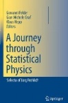 A Journey through Statistical Physics : Selecta of Jürg Fröhlich