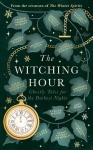 The Witching Hour - From the creators of The Haunting Season and The Winter Spirits comes a spellbinding new collection of origi