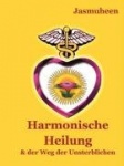 HARMONISCHE HEILUNG