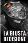 La Giusta Decisione