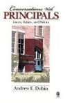 Conversations With Principals - Issues, Values, and Politics