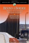 Beyond a Border - The Causes and Consequences of Contemporary Immigration