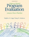 Agency-Based Program Evaluation - Lessons From Practice