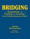 Bridging - Assessment for Teaching and Learning in Early Childhood Classrooms, PreK-3