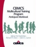 CBMCS Multicultural Training Program - Participant Workbook