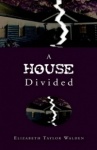 A House Divided
