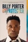 Unprotected - A Memoir
