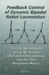 Feedback Control of Dynamic Bipedal Robot Locomotion