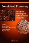 Novel Food Processing - Effects on Rheological and Functional Properties