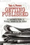 Getting Published: A Layman's Guide to Writing Letters to the Editor