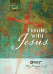 Praying with Jesus - Reset My Prayer Life