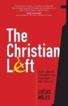 The Christian Left - How Liberal Thought Has Hijacked the Church