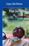 What Lies within
