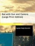 Out with Gun and Camera