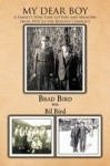 My Dear Boy - A Family's War-Time Letters and Memoirs from 1915 to the Kosovo Conflict