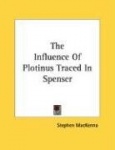 The Influence of Plotinus Traced in Spenser