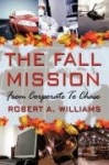 The Fall Mission - From Corporate To Chase