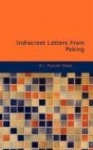 Indiscreet Letters from Peking