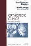 Bone Circulation Disorders, An Issue of Orthopedic Clinics