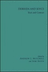 Derrida and Joyce - Texts and Contexts
