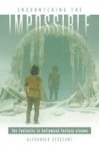 Encountering the Impossible - The Fantastic in Hollywood Fantasy Cinema
