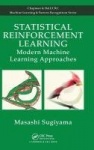 Statistical Reinforcement Learning - Modern Machine Learning Approaches