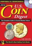 2016 U.S. Coin Digest: The Complete Guide to Current Market Values