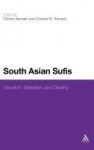 South Asian Sufis - Devotion, Deviation, and Destiny