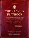 The Kremlin Playbook - Understanding Russian Influence in Central and Eastern Europe