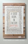 A Good Book, in Theory - Making Sense Through Inquiry, Third Edition