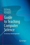 Guide to Teaching Computer Science - An Activity-Based Approach