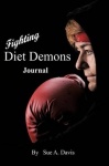 Fighting Diet Demons - Journal