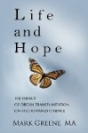Life and Hope - The Impact of Organ Transplantation on the Human Experience
