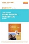 Pediatric Primary Care - Elsevier eBook on Intel Education Study (Retail Access Card)