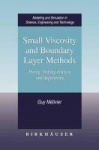 Small Viscosity and Boundary Layer Methods : Theory, Stability Analysis, and Applications